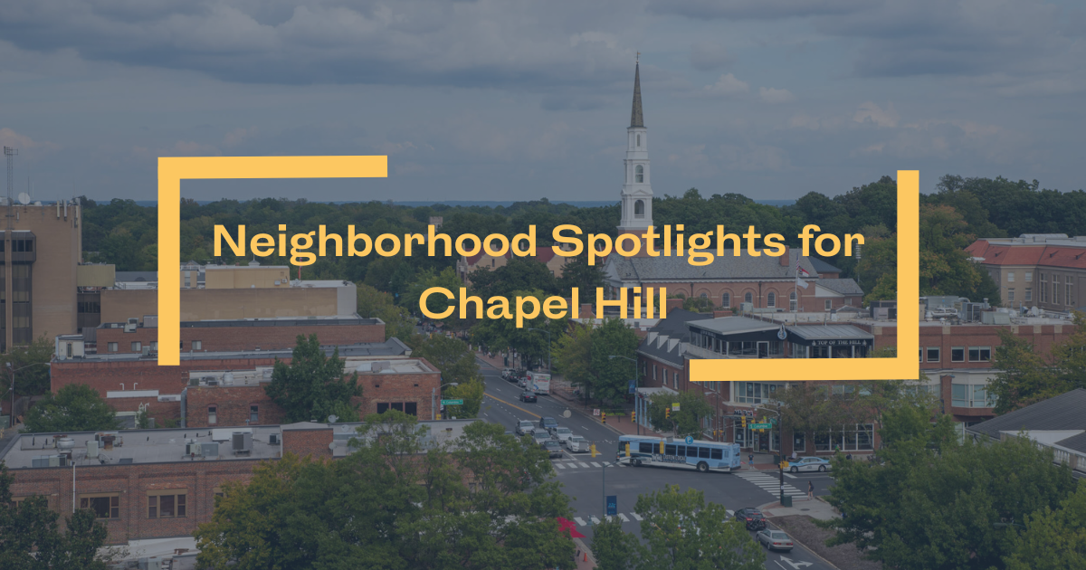 Neighbourhood Spotlights for Chapel Hill
