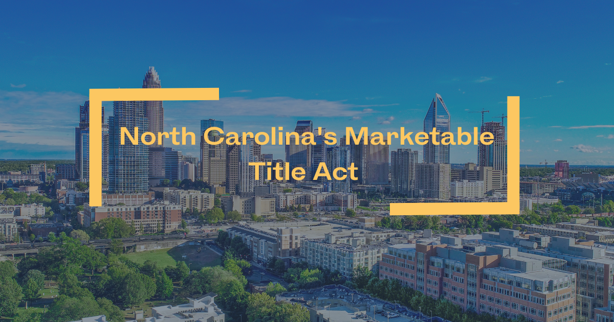 North Carolina's Marketable Title Act