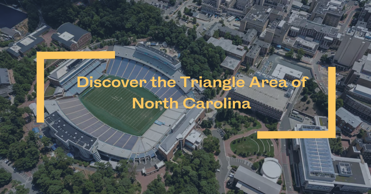 Discover the Triangle Area of North Carolina